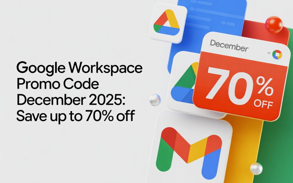 Google Workspace Promo Code December 2025: Save Up to 70% Off