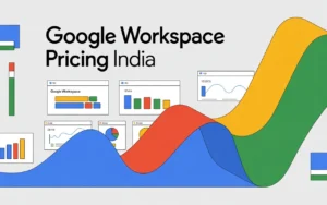 Google Workspace Pricing India 2026: Complete Guide