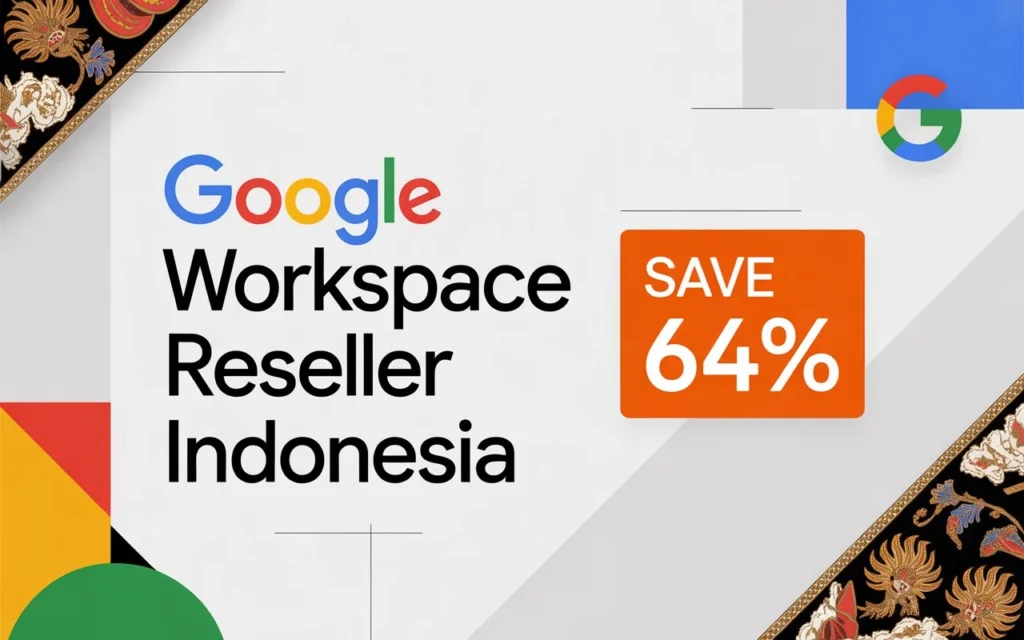 Google Workspace Reseller Indonesia