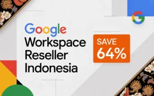 Google Workspace Reseller Indonesia