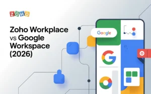 Zoho Workplace vs Google Workspace (2026)