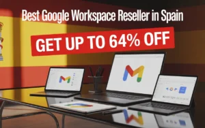 Best Google Workspace Reseller in Spain