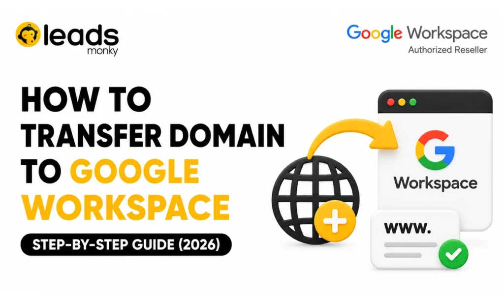 How to Transfer Domain to Google Workspace Step-by-Step Guide (2026)