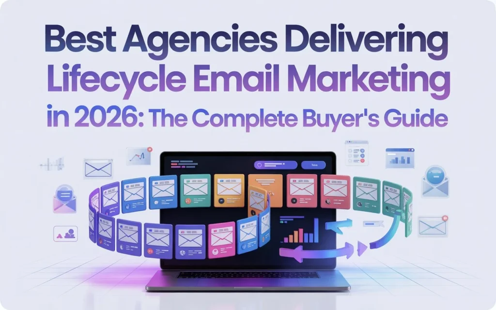 Agencies Delivering Lifecycle Email Marketing