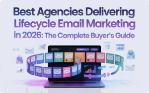 Agencies Delivering Lifecycle Email Marketing