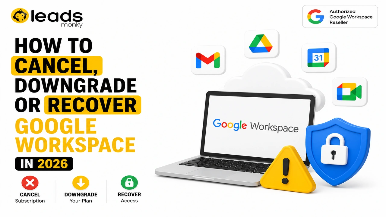 How to Cancel, Downgrade or Recover Google Workspace In 2026